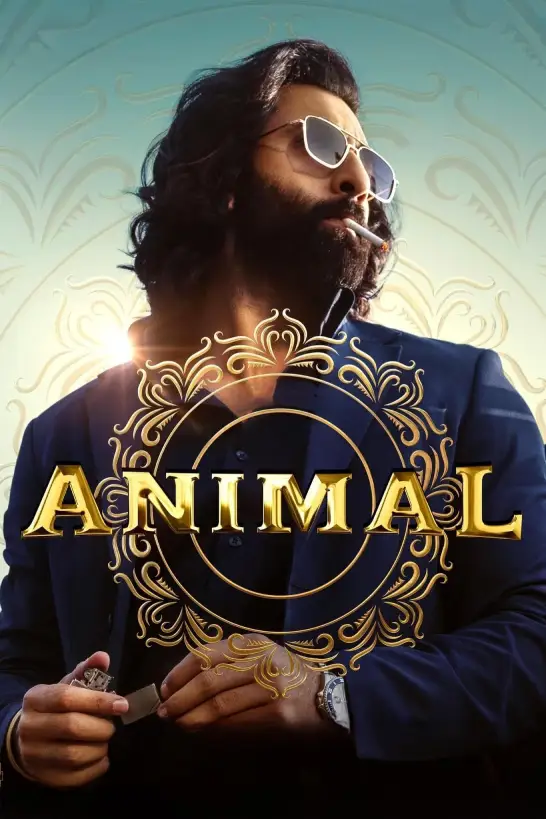 Download Animal (2023) Hindi Full Movie NF WEB-DL 480p [450MB] | 720p [1.4GB] | 1080p [3.3GB] | 2160p 4K [12.2GB]