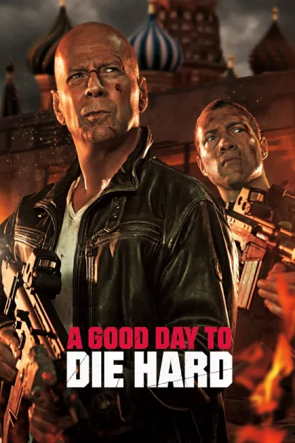 Download Die Hard 5: A Good Day to Die Hard (2013) Dual Audio {Hindi-English} 480p [350MB] | 720p [1GB] | 1080p [3GB]