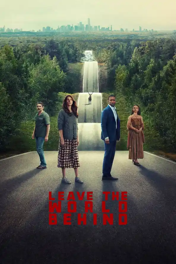 Download Leave the World Behind (2023) Netflix Original Dual Audio {Hindi-English} WEB-DL 480p [500MB] | 720p [1.2GB] | 1080p [3GB]