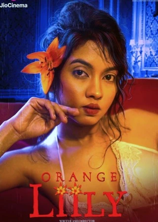 Download Orange Lilly – JC WEB-DL (2023) Hindi Full Movie 480p [300MB] | 720p [800MB] | 1080p [1.6GB]