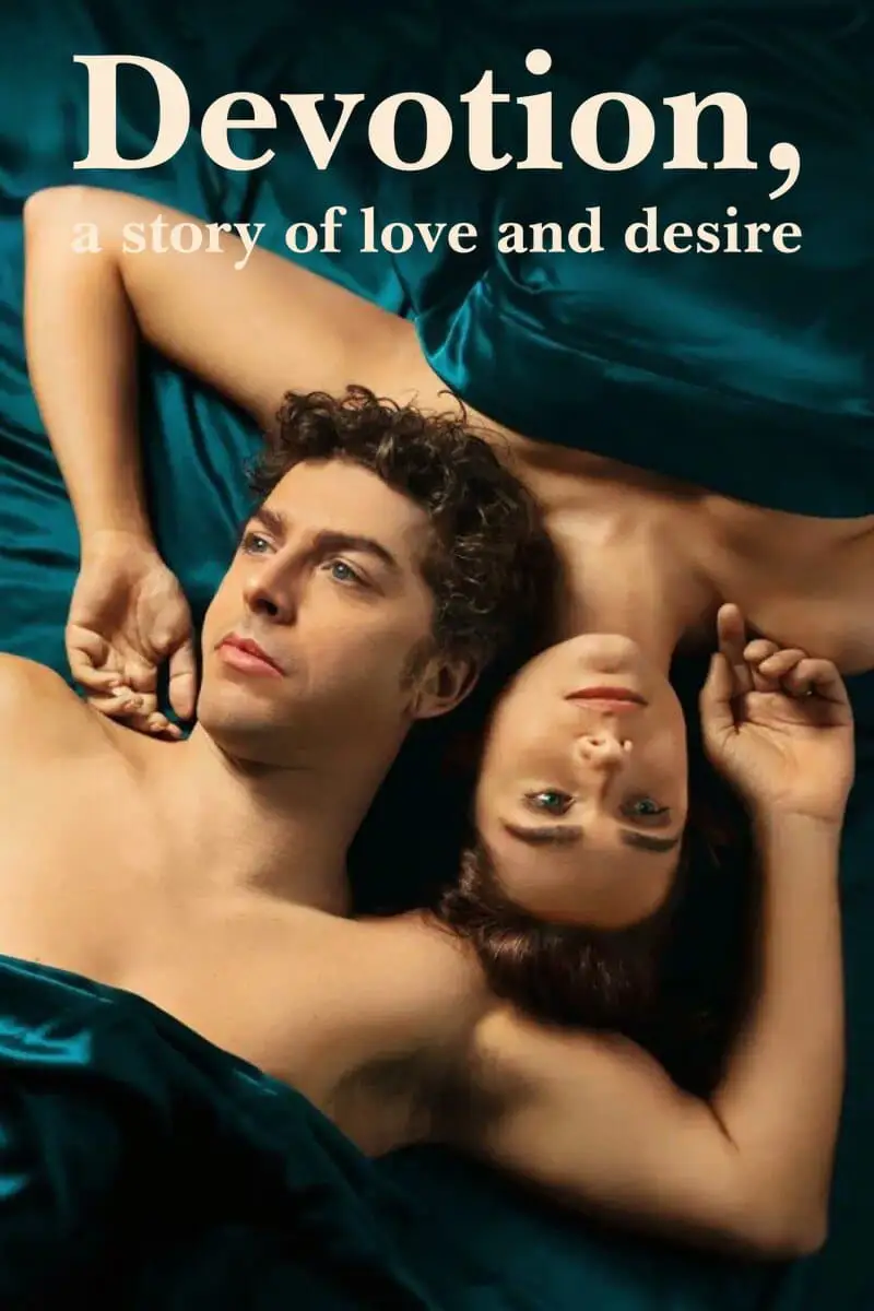 Download [18+] Devotion A Story Of Love And Desire (2022) Season 1 Complete English WEB Series 720p [250MB] WEB-DL