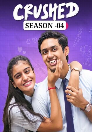 Download Crushed (2024) Season 4 Complete [Amazon MiniTv] Hindi WEB Series 480p | 720p | 1080p WEB-DL