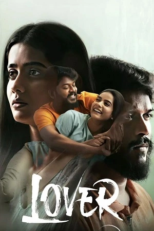 Download Lover (2024) Dual Audio [Hindi + Tamil] DSNP WEB-DL 480p [500MB] | 720p [1.4GB] | 1080p [3GB]