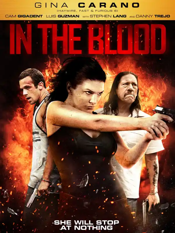 In the Blood (2014) BluRay Dual Audio {Hindi-English} 480p [385MB] | 720p [910MB] | 1080p [1.8GB] Full-Movie