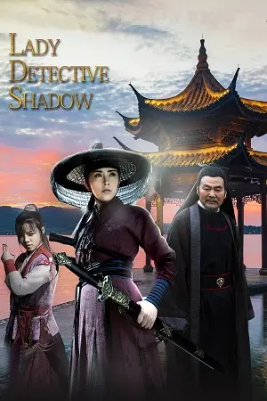 Download Lady Detective Shadow (2018) Dual Audio [Hindi + Chinese] WeB-DL 480p [350MB] | 720p [700MB] | 1080p [1.6GB]