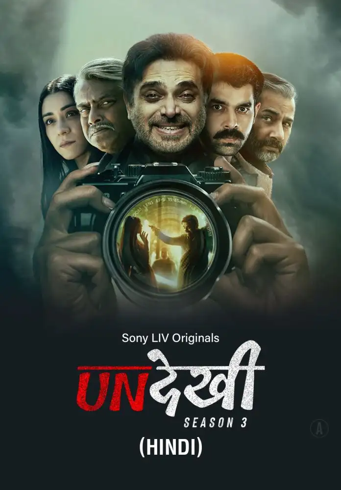 Download Undekhi (Season 3) Complete Hindi DD5.1 SonyLIV WEB Series 480p | 720p | 1080p WEB-DL