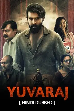 Download Yuvaraj (2024) WEB-DL [Hindi DD5.1] Full Movie 480p [500MB] | 720p [1.4GB] | 1080p [2.8GB]