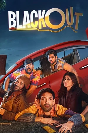 Download Blackout (2024) JioCinema [Hindi DD5.1] Full Movie WEB-DL 480p [350MB] | 720p [1.2GB] | 1080p [2.3GB] | 2160p [3.3GB]