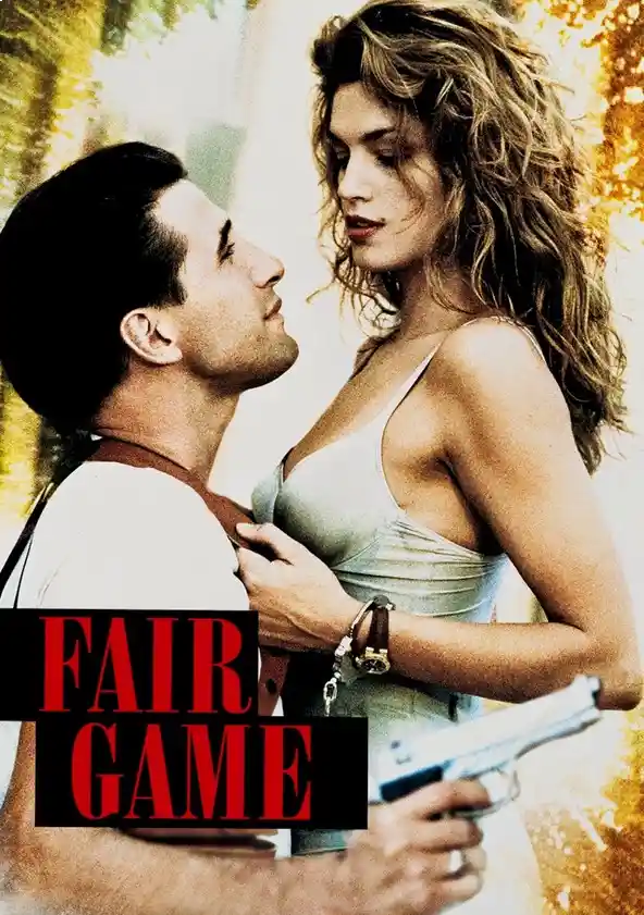 Download Fair Game (1995) Dual Audio [Hindi + English] WeB-DL 480p [300MB] | 720p [800MB] | 1080p [1.7GB]