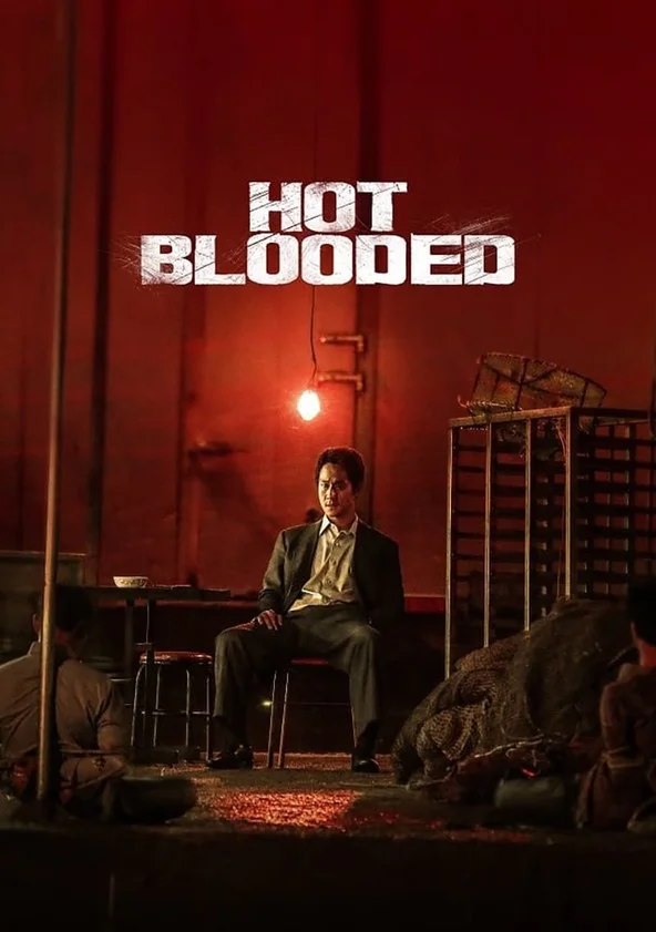 Download Hot Blooded (2022) NF WEB-DL Dual Audio {Hindi-Korean} 480p [425MB] | 720p [1.2GB] | 1080p [2.2GB]