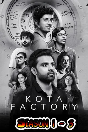 Download Kota Factory (Season 1 – 3) Hindi Complete Netflix Original WEB Series 480p | 720p & 1080p WEB-DL