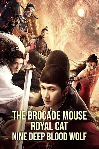 Download The Brocade Mouse Royal Cat Nine Deep Blood Wolf (2021) Dual Audio [Hindi + Chinese] WeB-DL 480p [300MB] | 720p [750MB] | 1080p [1.7GB]