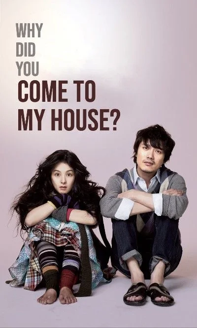 Download Why Did You Come to My House? (2009) WEB-DL Dual Audio {Hindi-Korean} 480p [350MB] | 720p [950MB] | 1080p [2.2GB]