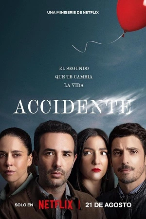 Download The Accident – Season 1 (2024) Multi-Audio {Hindi-English-Spanish} 720p & 1080p WEB-DL