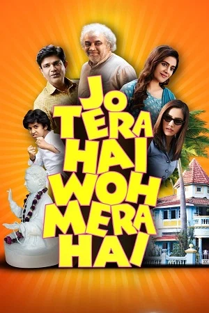 Download Jo Tera Hai Woh Mera Hai (2024) JioCinema WEB-DL {Hindi DDP5.1} Full Movie 480p [400MB] | 720p [1.2GB] | 1080p [2.2GB]