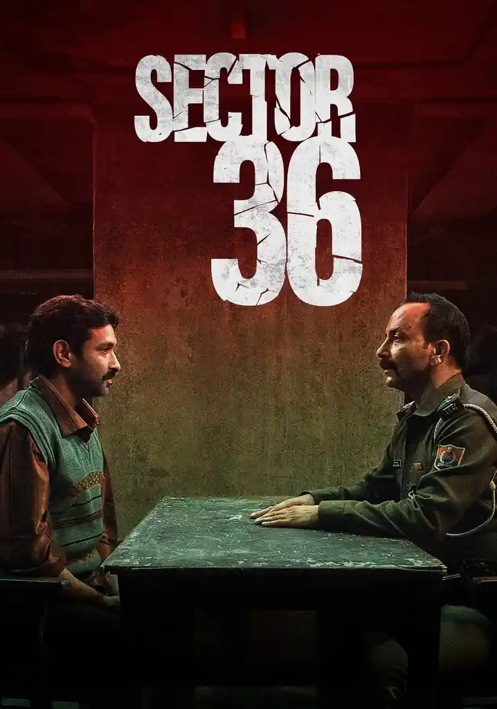 Download Sector 36 (2024) WEB-DL [Hindi DD5.1] NetFlix Original Full Movie 480p [360MB] | 720p [1.3GB] | 1080p [3GB]