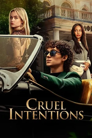 Download Cruel Intentions (2024) Season 1 Amazon Original – Dual Audio {Hindi-English} WEB Series 480p | 720p | 1080p WEB-DL