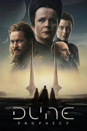 Download Dune: Prophecy (2024) Season 1 [S01E02 Added] – HBO Original Dual-Audio {Hindi-English} WEB-DL | 480p 720p 1080p & 2160p 4K SDR