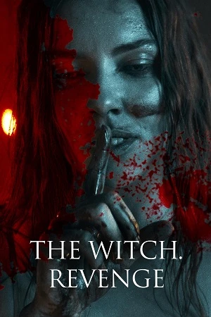 Download The Witch: Revenge (2024) WEB-DL Dual Audio {Hindi-English} 480p [450MB] | 720p [960MB] | 1080p [1.8GB]